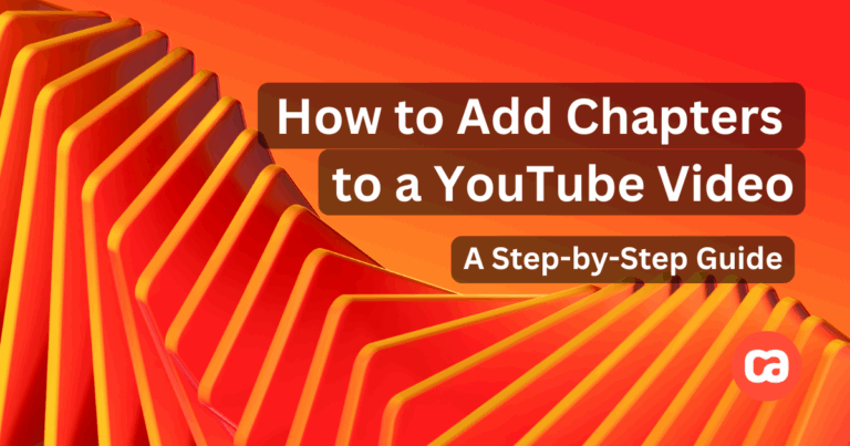 How to Add Chapters to a YouTube Video
